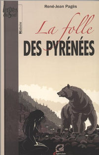 La folle des Pyrénées