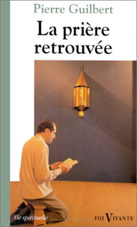 La Prière retrouvée