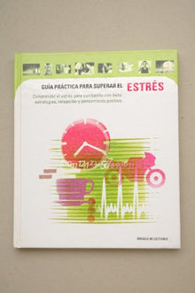 Guía práctica para superar el estrés