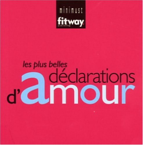 Les plus belles déclarations d'amour