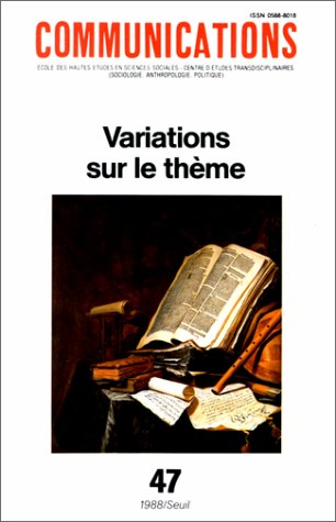 Communications, n° 47, Variations sur le thème