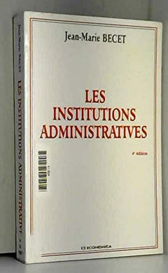 INSTITUTIONS ADMINISTRATIVES (LES)