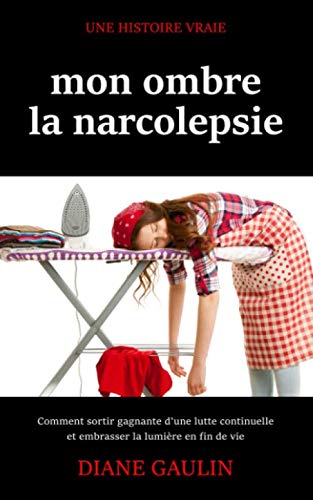 Mon ombre la narcolepsie