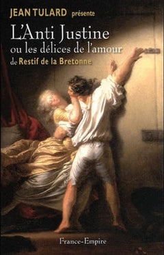 L'anti-justine ou les délices de l'amour