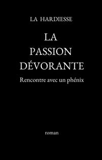 La passion dévorante
