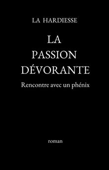 La passion dévorante