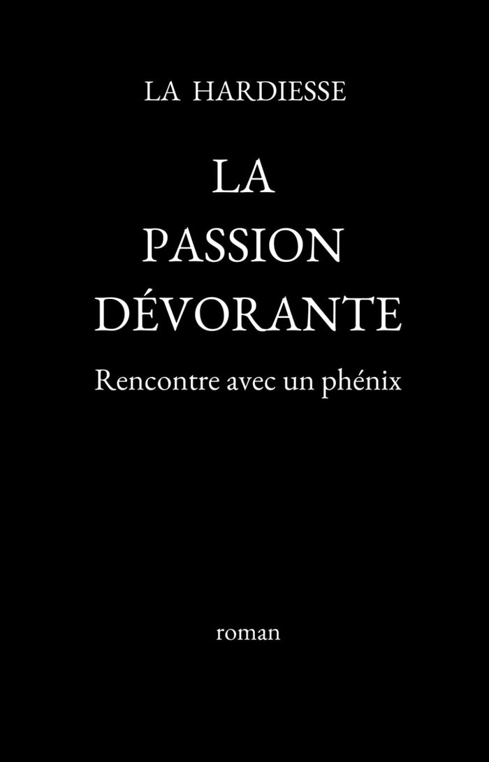 La passion dévorante