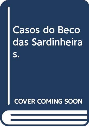 Casos Do Beco Das Sardinheiras.
