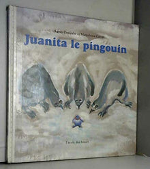 Juanita le pingouin