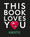 This Book Loves You