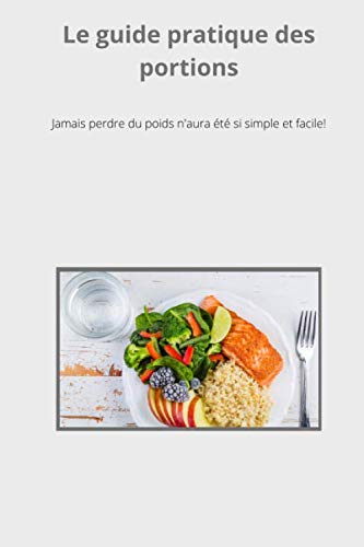 Le guide des portions