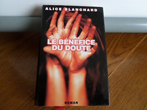 Le bénéfice du doute