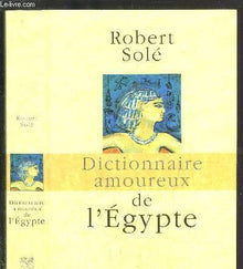 DICTIONNAIRE AMOUREUX DE L'EGYPTE