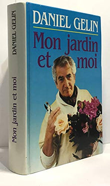 Mon jardin et moi