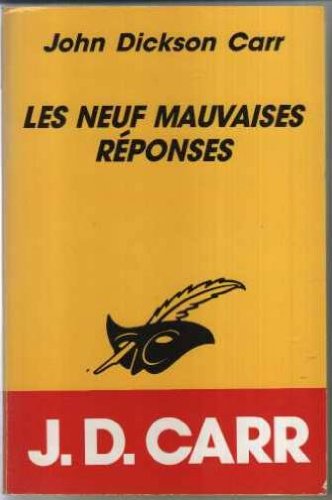 Les neuf mauvaises réponses
