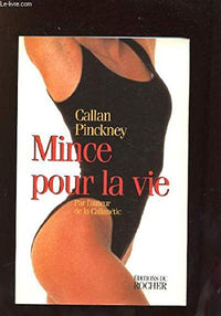 Mince pour la vie
