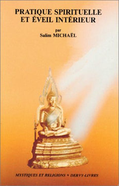 Pratique spirituelle et éveil intérieur