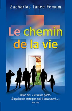 Le Chemin de la Vie