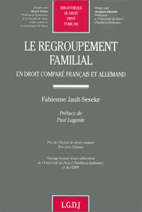 Le regroupement familial en droit comparé français et allemand