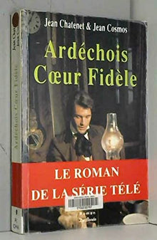 Ardechois coeur fidele