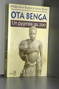 Ota Benga : Un Pygmée au zoo
