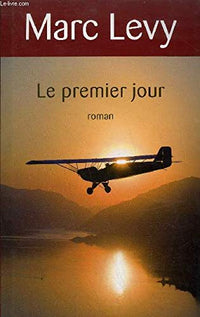 Le premier jour