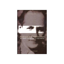 Itinéraire d'un homme libre, des fortifs à la craponnière du Mont Valérien