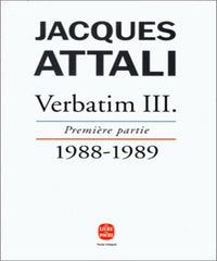Verbatim III, première partie : Chronique des années 1988-1989