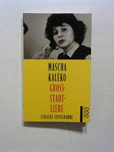 Großstadtliebe. Lyrische Stenogramme