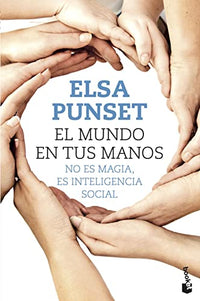 El mundo en tus manos: No es magia, es inteligencia social (Divulgación)