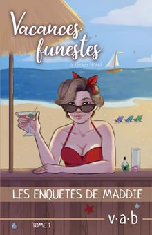 Vacances funestes: à l'Eden hôtel