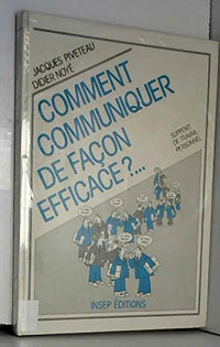 Comment communiquer de façon efficace ?