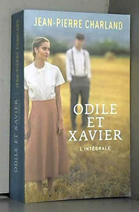 Odile et Xavier - L'intégrale