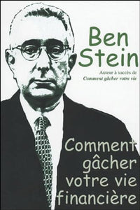 COMMENT GACHER VOTRE VIE FINANCIERE