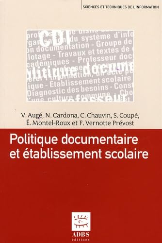 Politique documentaire et établissement scolaire
