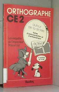Orthographes CE2 : Autour de la Dictée - Fiches Détachables