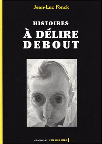 Histoires a delire debout