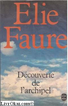 Découverte de l'archipel