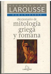 Mitologia griega y romana diccionario de