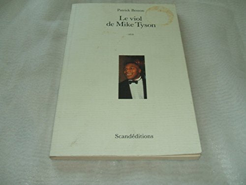 Le viol de Mike Tyson: Récit