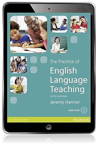 The Practice of English Language Teaching