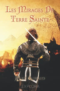 Les mirages de Terre Sainte
