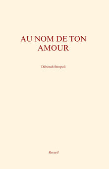 AU NOM DE TON AMOUR