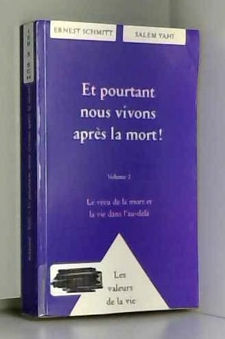 Et pourtant nous vivons après la mort - Volume 2