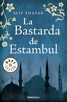 La bastarda de Estambul (Best Seller)