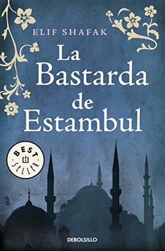 La bastarda de Estambul (Best Seller)