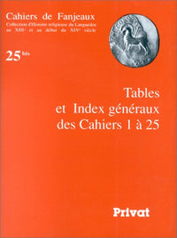 TABLES ET INDEX GENERAUX 1 A 25 - FANJEAUX N25 BIS