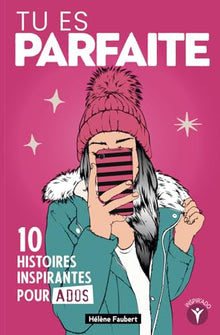Tu es parfaite