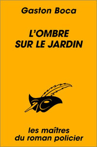 L'ombre sur le jardin