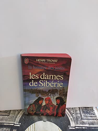 La lumière des justes, tome 4 : Les dames de Sibérie